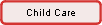 Child Care