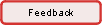 Feedback
