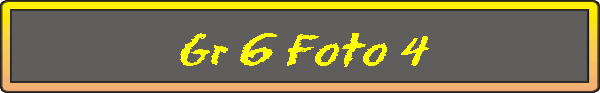 Gr 6 Foto 4
